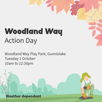 poster of Woodland Way Community Action Day in Gunnislake showing leaves around text